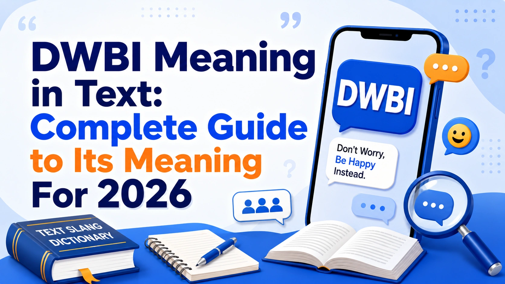 DWBI Meaning in Text: Complete Guide to Its Meaning For 2026