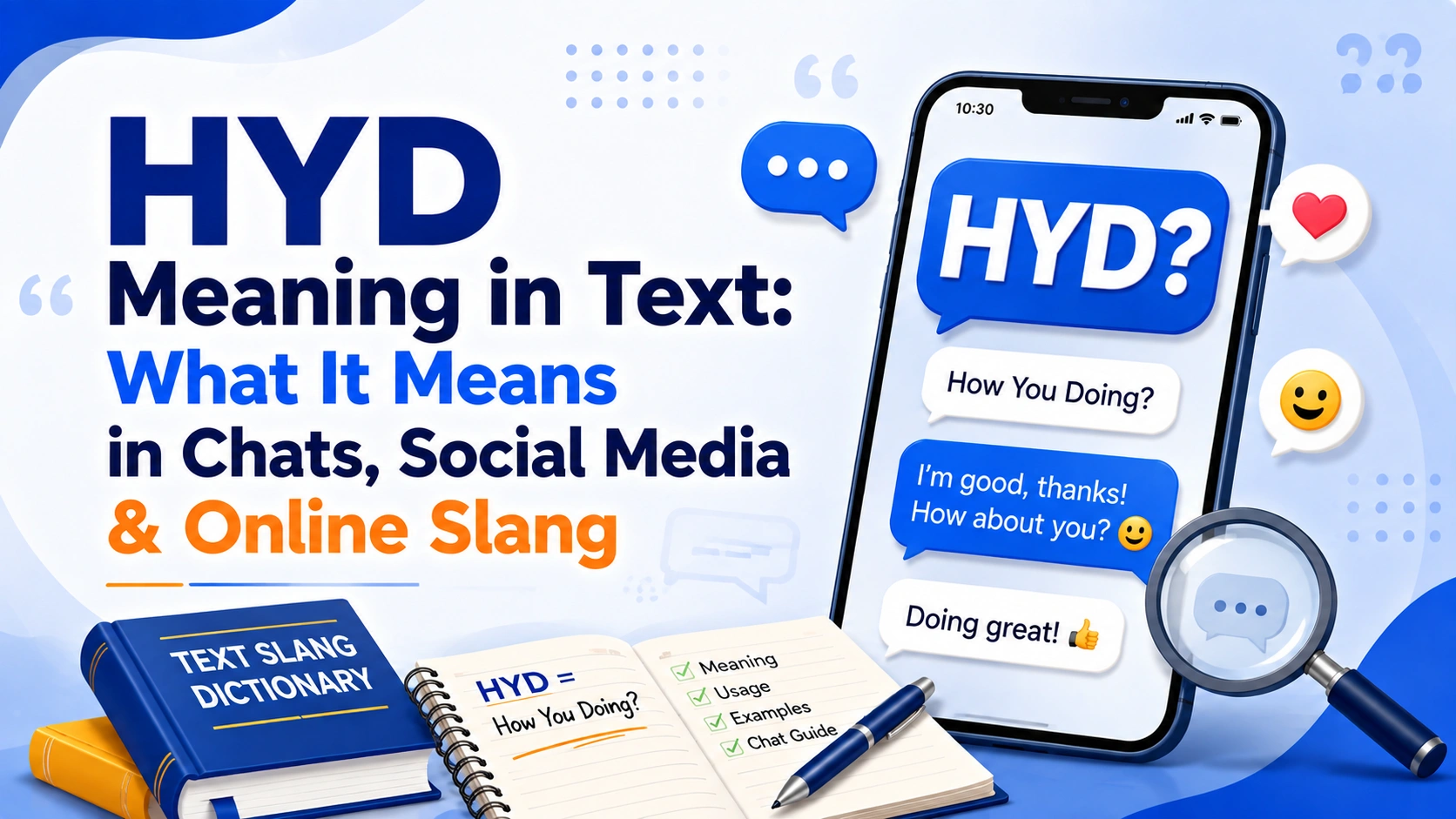 HYD Meaning in Text: What It Means in Chats, Social Media & Online Slang