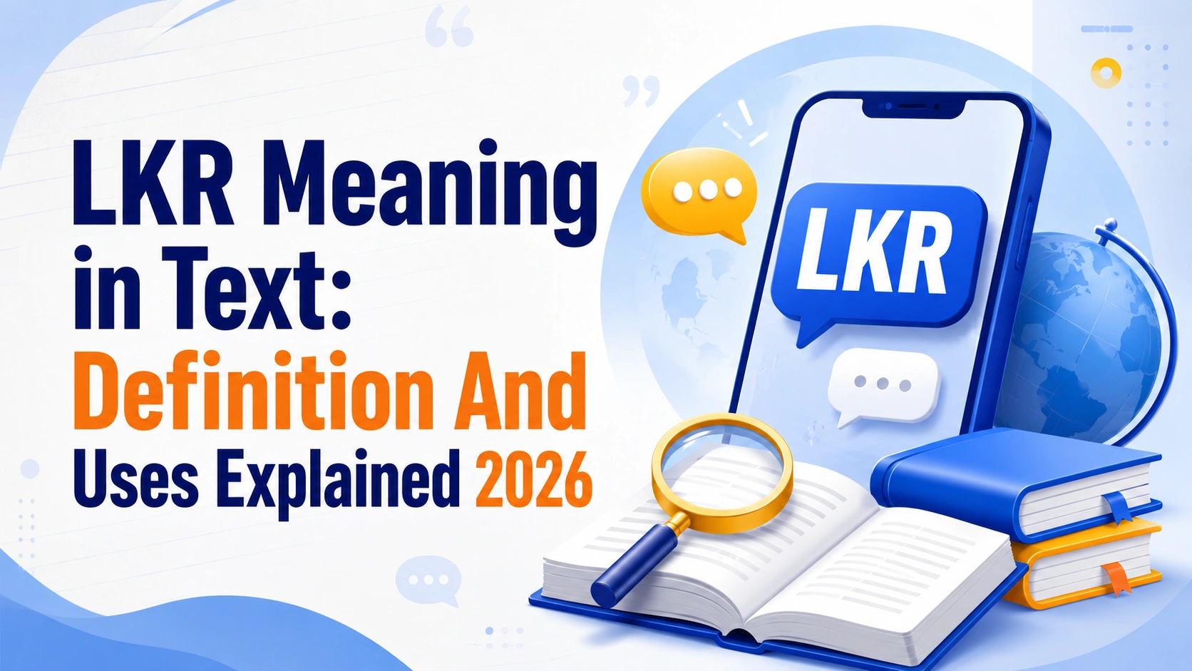 LKR Meaning in Text: Definition And Uses Explained 2026