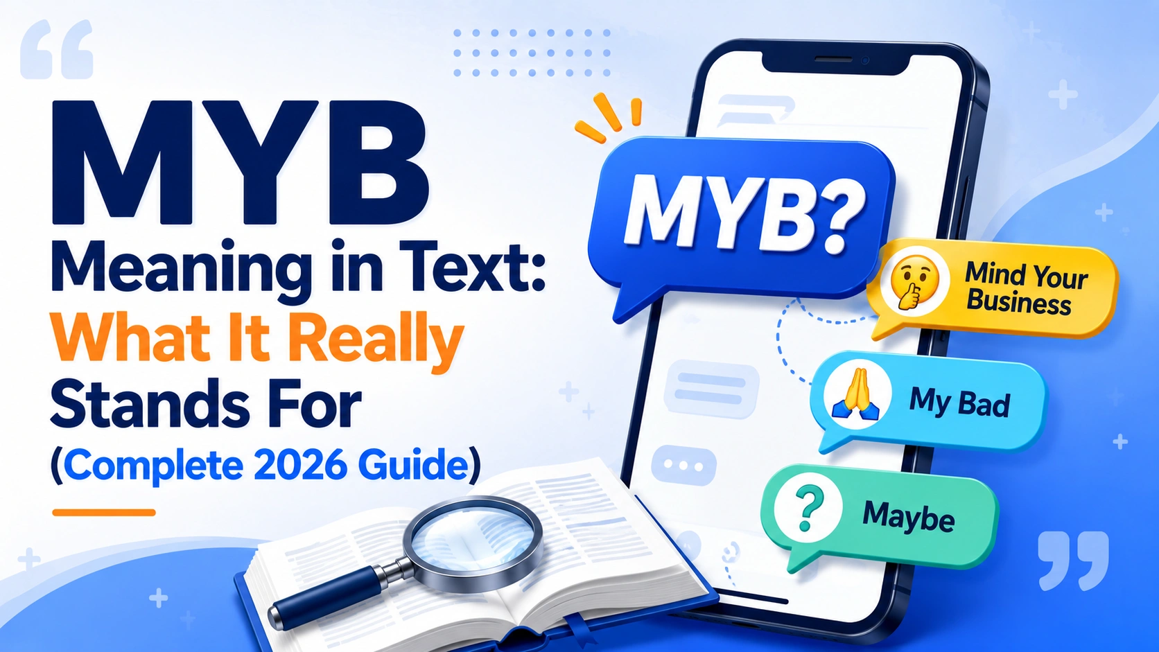 MYB Meaning in Text: What It Really Stands For (Complete 2026 Guide)