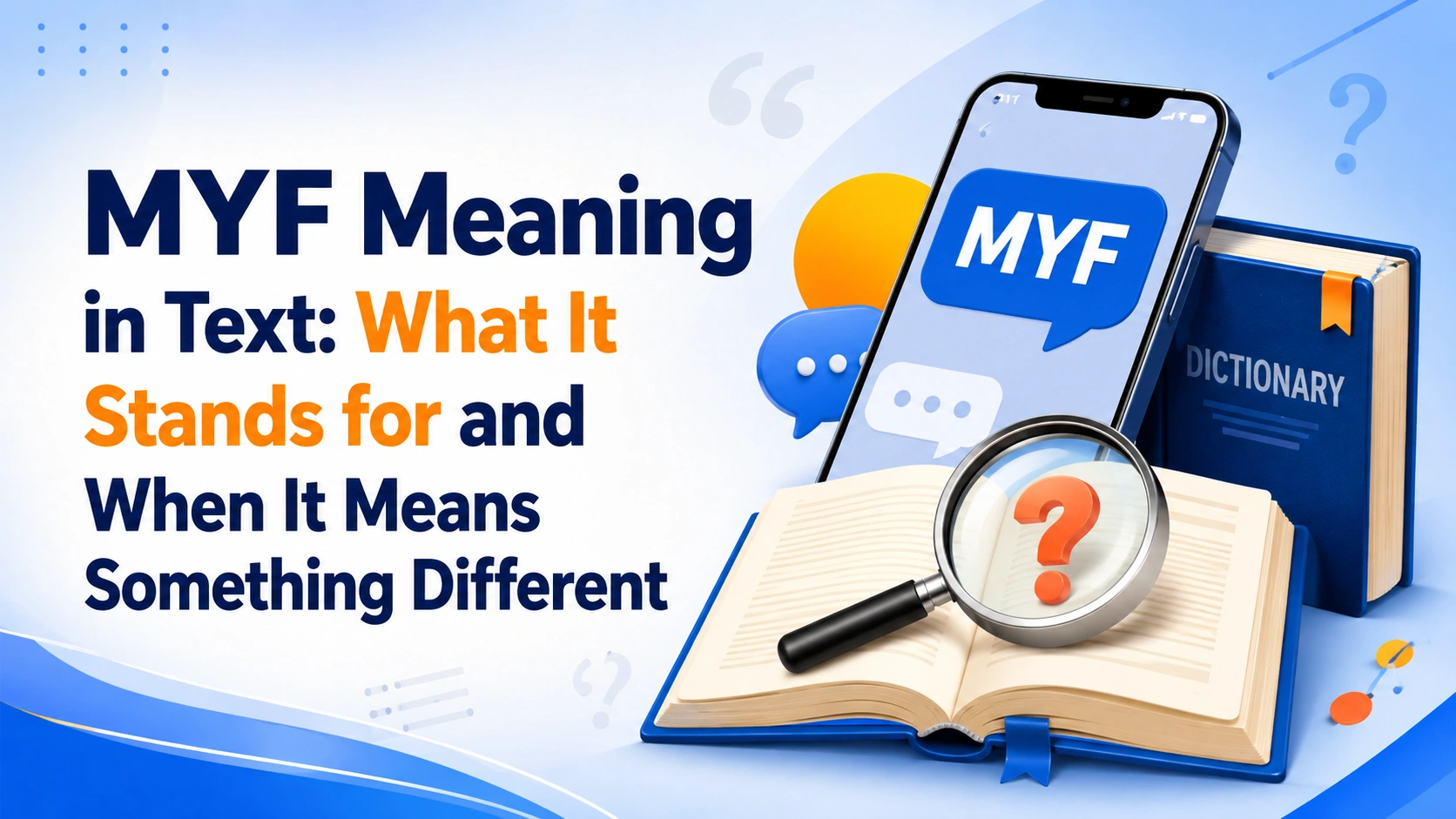 MYF Meaning in Text: What It Stands for and When It Means Something Different