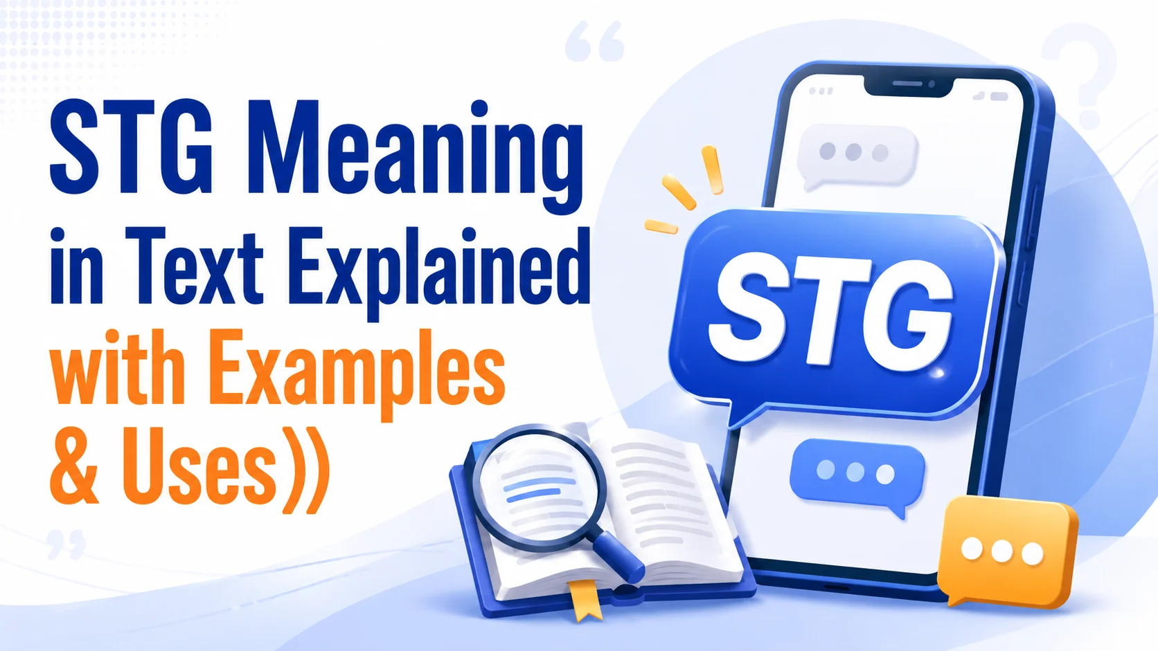 STG Meaning in Text Explained with Examples & Uses