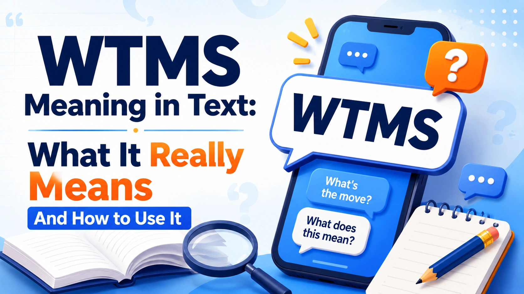 WTMS Meaning in Text: What It Really Means And How to Use It
