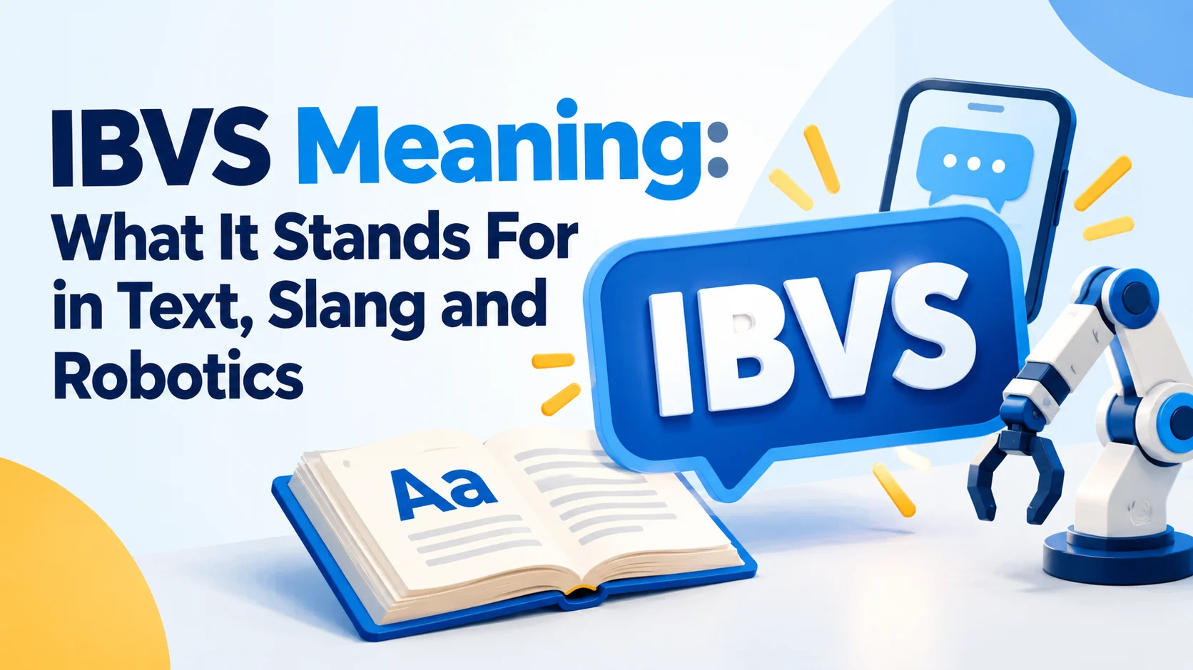 IBVS Meaning: What It Stands For in Text, Slang and Robotics