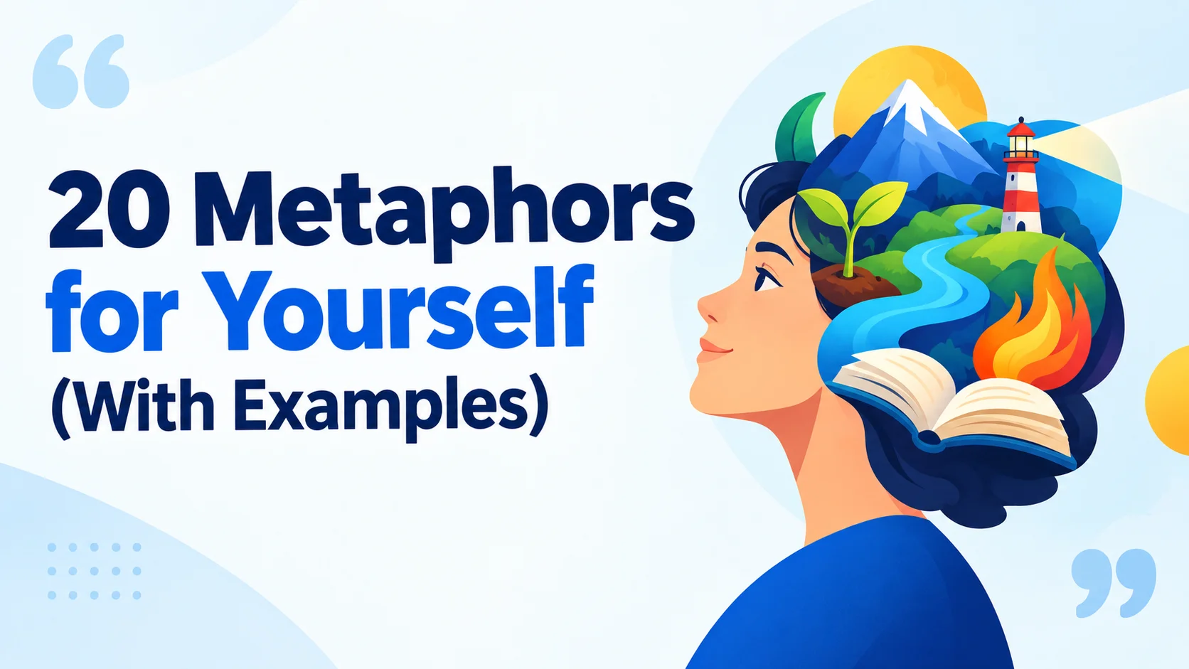 20 Metaphors for Yourself (With Examples)