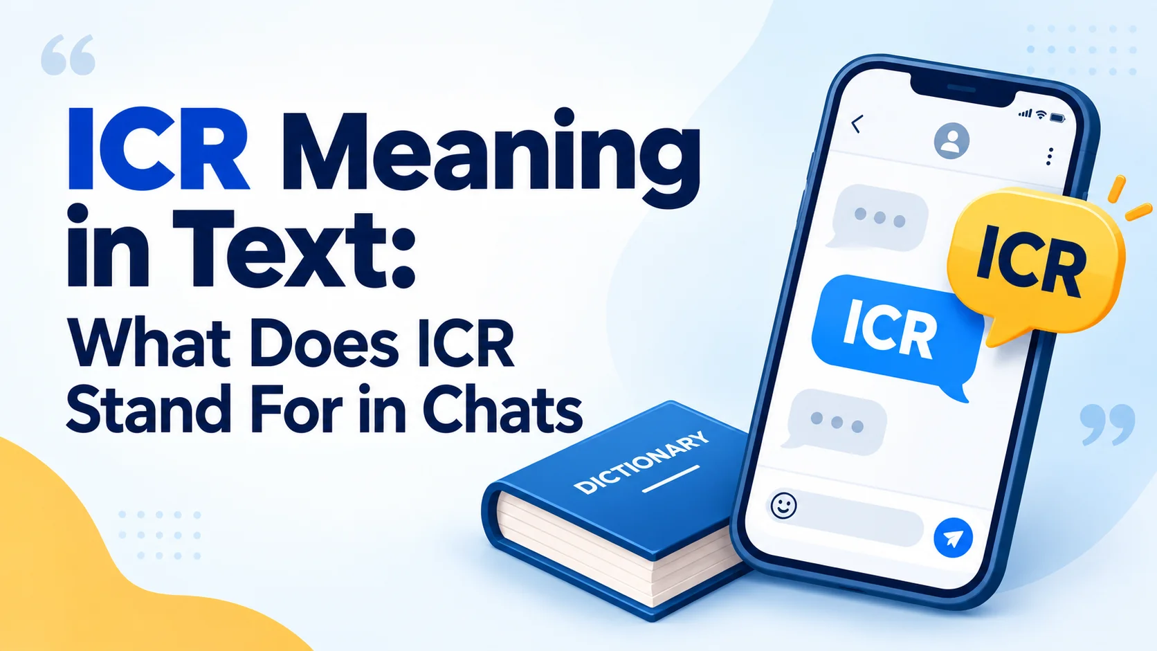 ICR Meaning in Text: What Does ICR Stand For in Chats