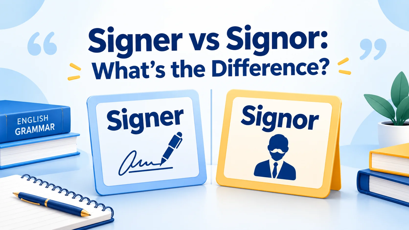 Signer vs Signor: What’s the Difference?